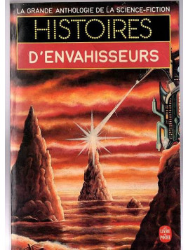 Anthologie : Histoires d’envahisseurs