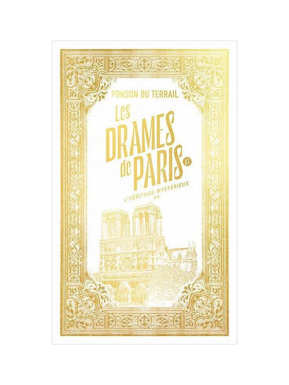 Ponson du Terrail livre Les drames de Paris 2 – l’héritage mystérieux 2 (collector) en stock à ciel rouge dijon