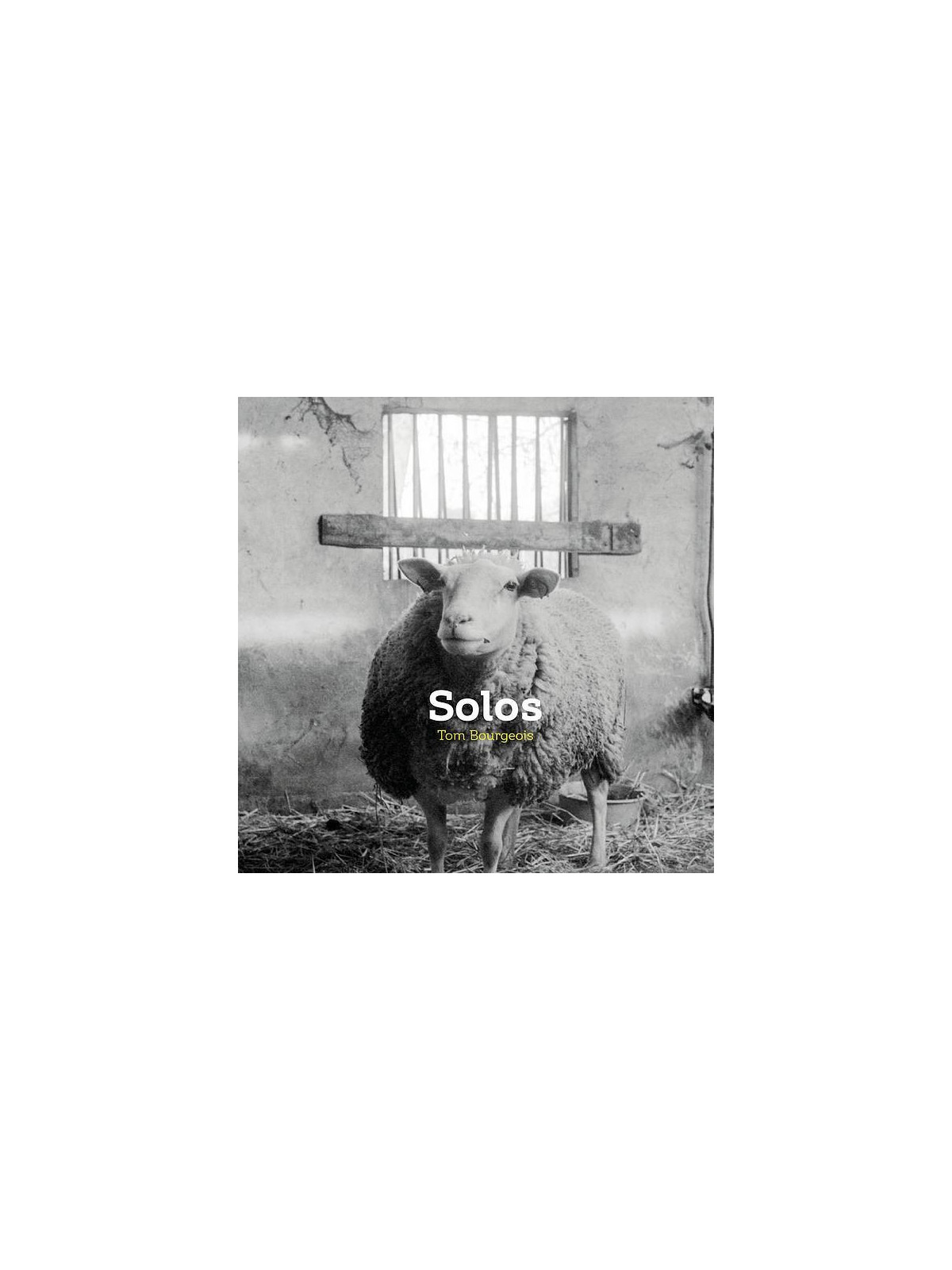 Tom Bourgeois : Solos (CD)