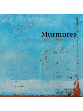 Tom Bourgeois : Murmures / Rumeurs (2 CD)