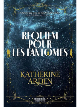 Katherine Arden : Requiem pour les fantômes