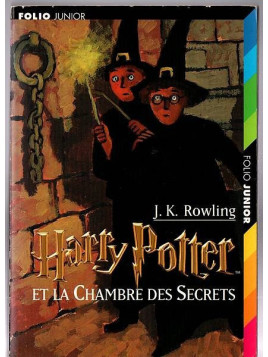 J. K. Rowling : Harry Potter 2 : Harry Potter et la chambre des secrets