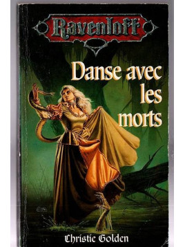 Christie Golden : Ravenloft – danse avec les morts