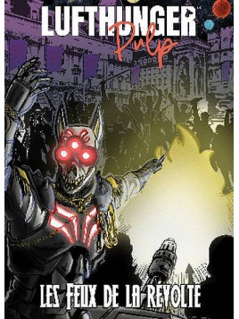 la revue Lufthunger pulp 3 : les feux de la révolte est en stock à la librair ciel rouge à dijon