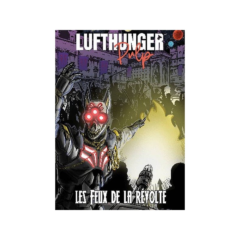 la revue Lufthunger pulp 3 : les feux de la révolte est en stock à la librair ciel rouge à dijon