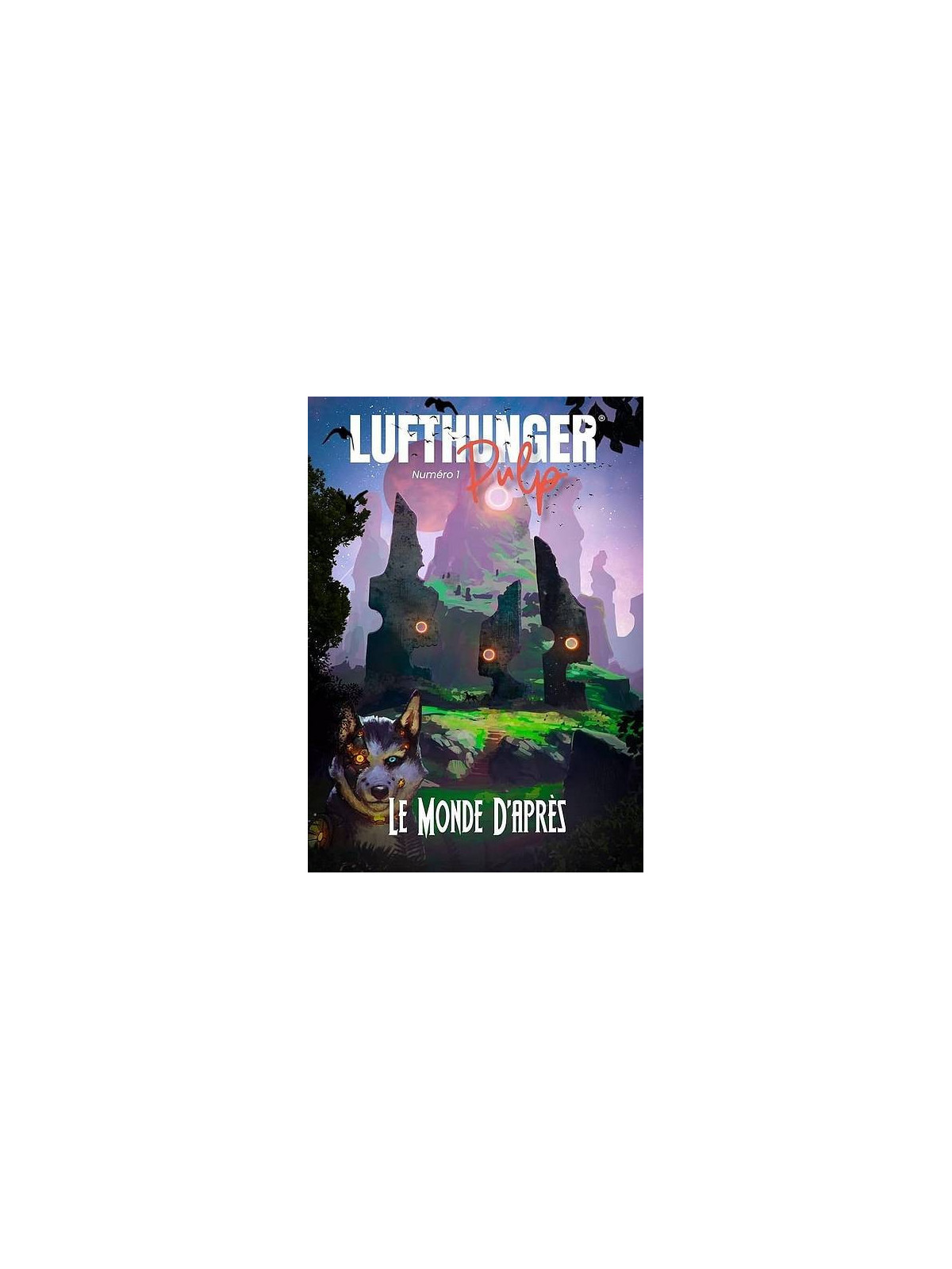 Lufthunger pulp 1 : le monde d’après