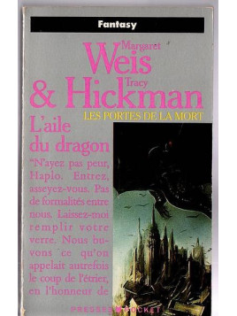 Margaret Weis & Tracy Hickman : Les portes de la mort 1 : l’aile du dragon