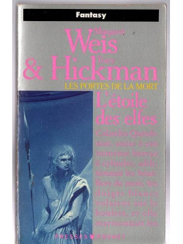 Margaret Weis & Tracy Hickman : Les portes de la mort 2 : l’étoile des elfes