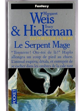 Margaret Weis & Tracy Hickman : Les portes de la mort 4 : le serpent mage
