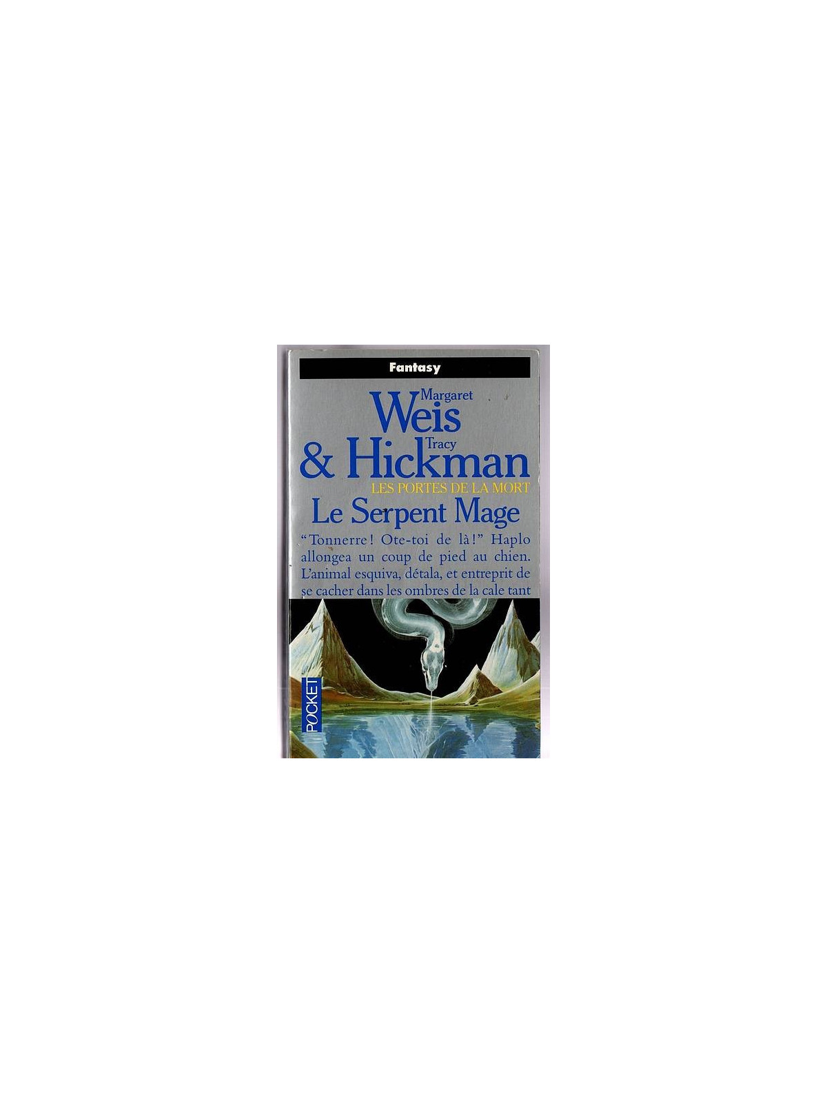 Margaret Weis & Tracy Hickman : Les portes de la mort 4 : le serpent mage