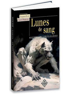 Anthologie : Lunes de sang – histoires de loups-garous