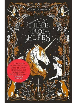 le livre de Lord Dunsany : La fille du roi des elfes est en stock à la librairie ciel rouge à dijon