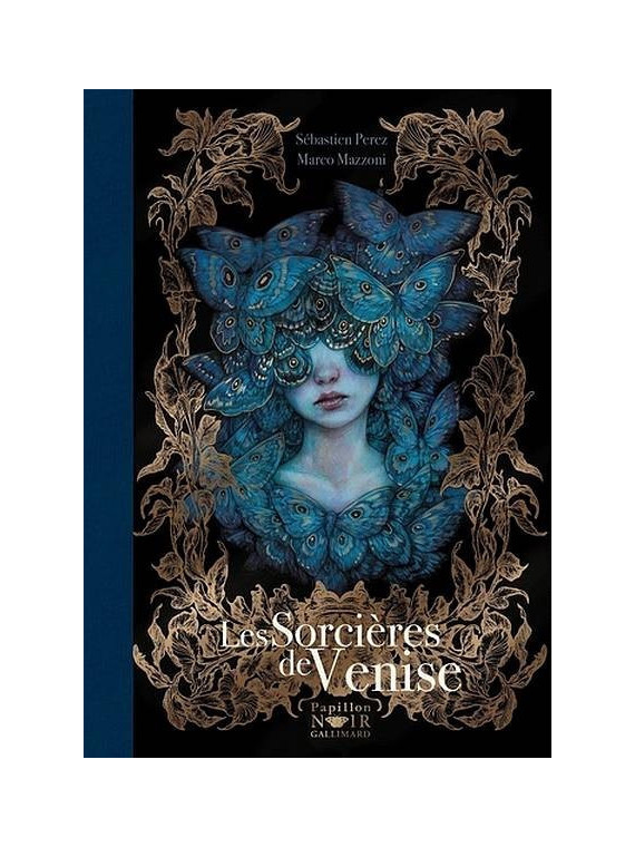 Sébastien Perez & Marco Mazzoni : Les sorcières de Venise