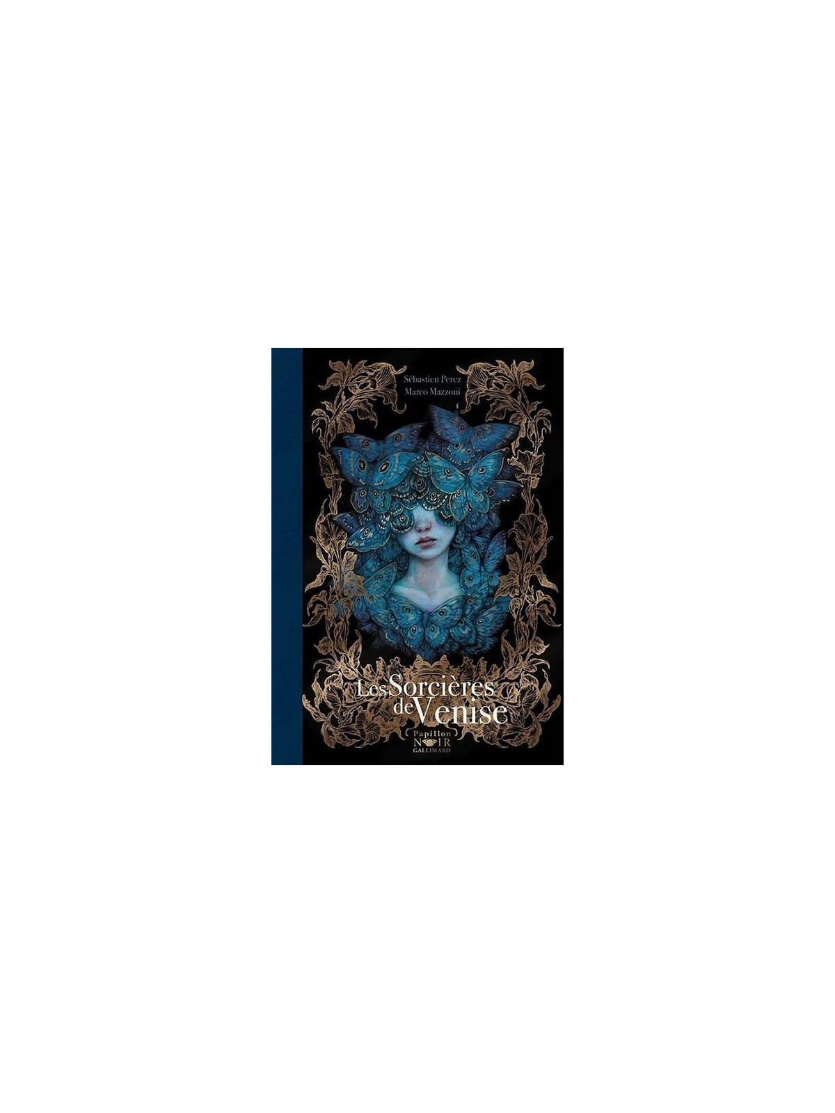 Sébastien Perez & Marco Mazzoni : Les sorcières de Venise