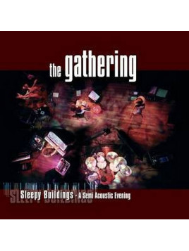 The gathering : Sleepy buildings (CD)