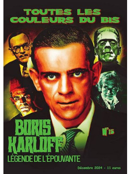 Toutes les couleurs du bis 15 : Boris Karloff