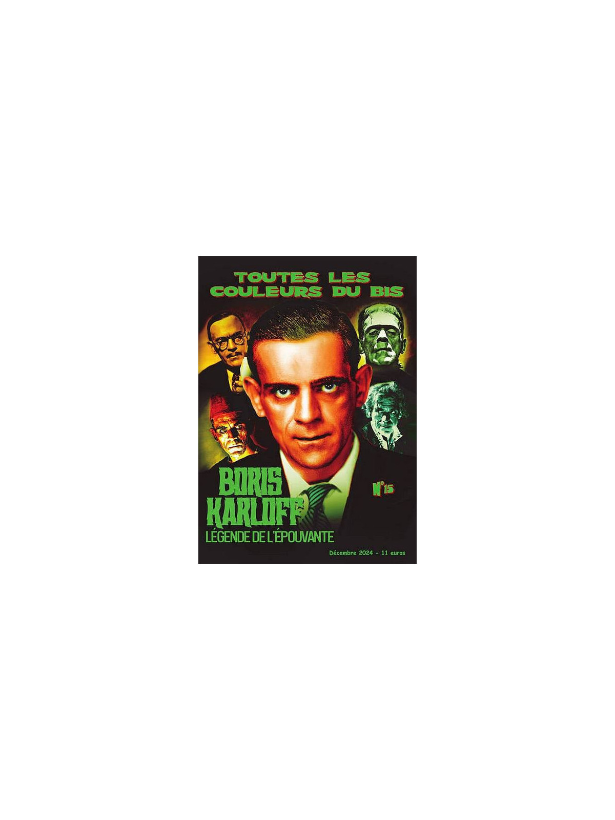 Toutes les couleurs du bis 15 : Boris Karloff