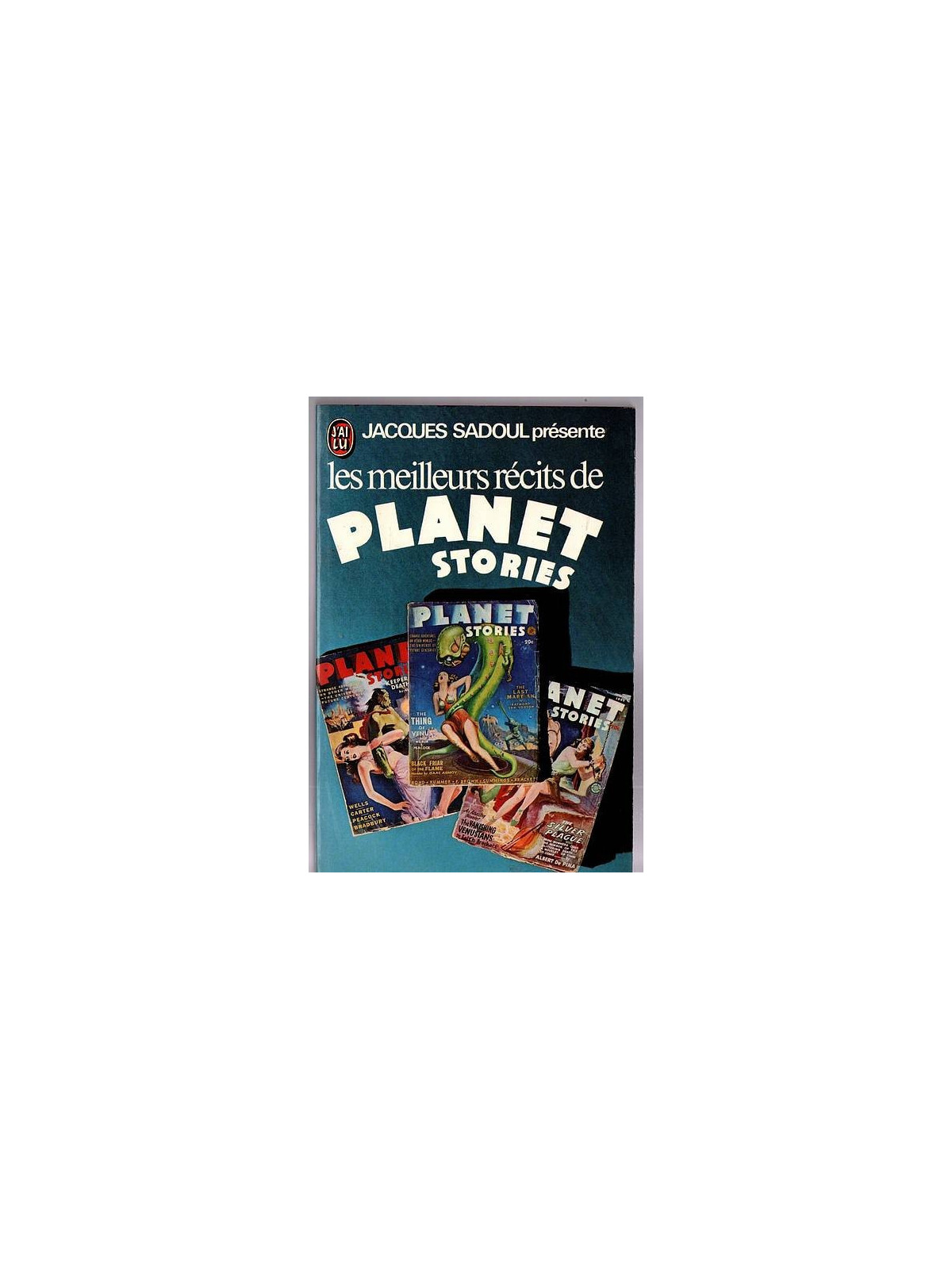Anthologie : Les meilleurs récits de Planet stories