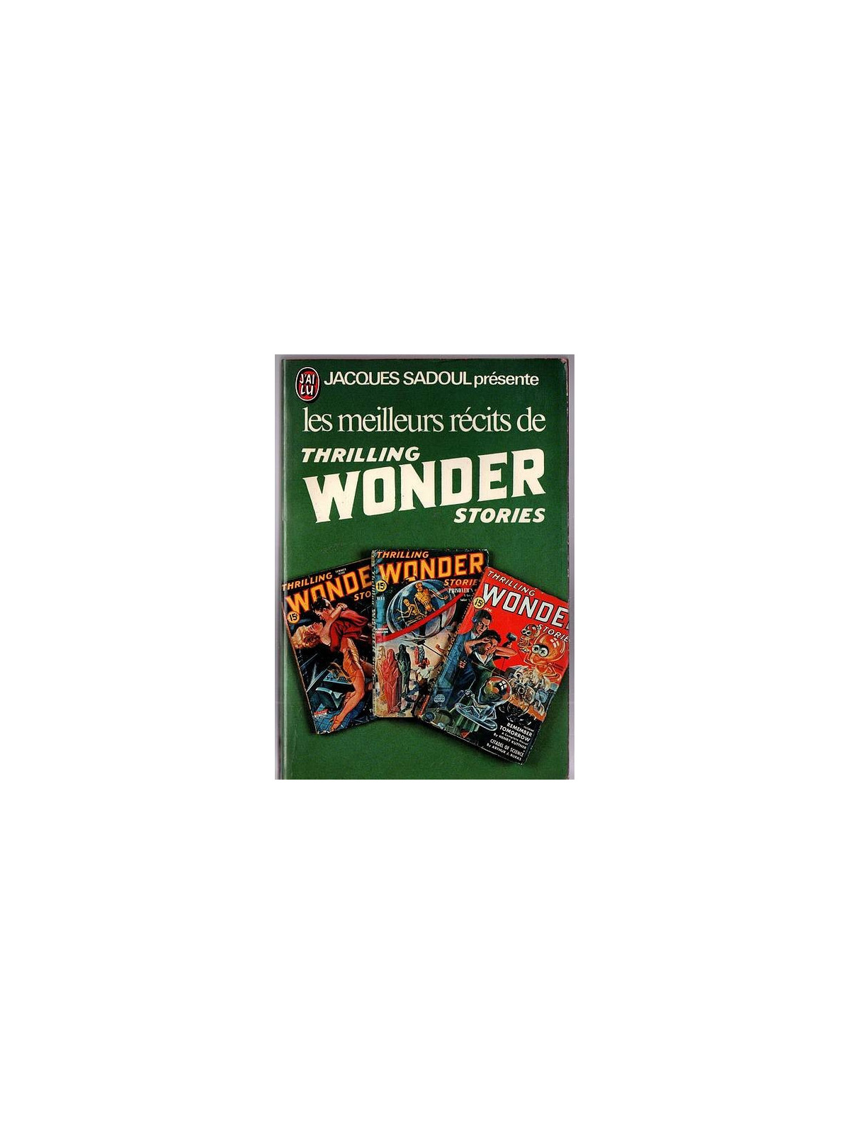 Anthologie : Les meilleurs récits de Thrilling wonder stories