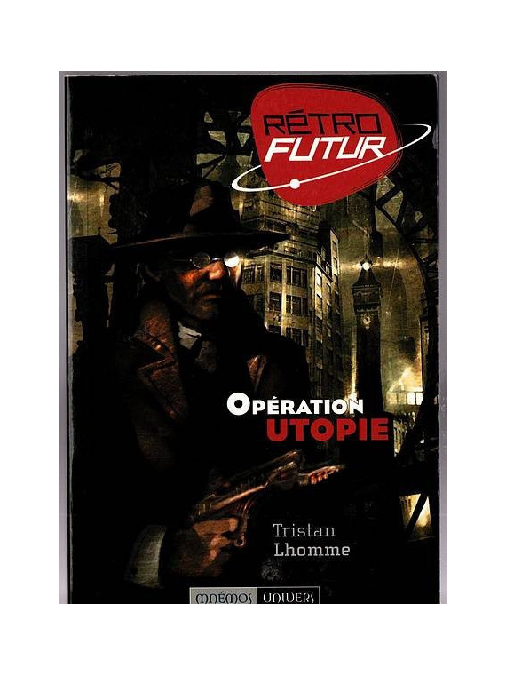 Tristan Lhomme : Opération utopie