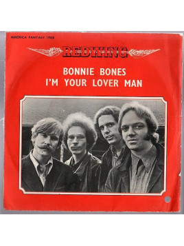 Redwing : Bonnie bones / I’m your lover man (7’’ vinyl)