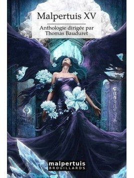 Anthologie : Malpertuis XV
