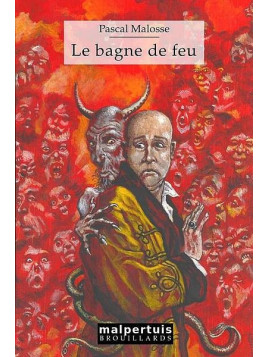 le livre de Pascal Malosse : Le bagne de feu est en stock à la librairie Ciel rouge à Dijon