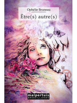 Ophélie Bruneau : Être(s) autre(s)