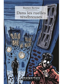 le livre de Bastien Bertine : Dans les ruelles ténébreuses est en stock à la librairie Ciel rouge à Dijon