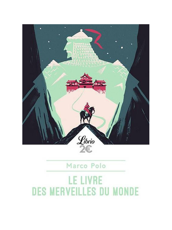 Marco Polo : Le livre des merveilles du monde