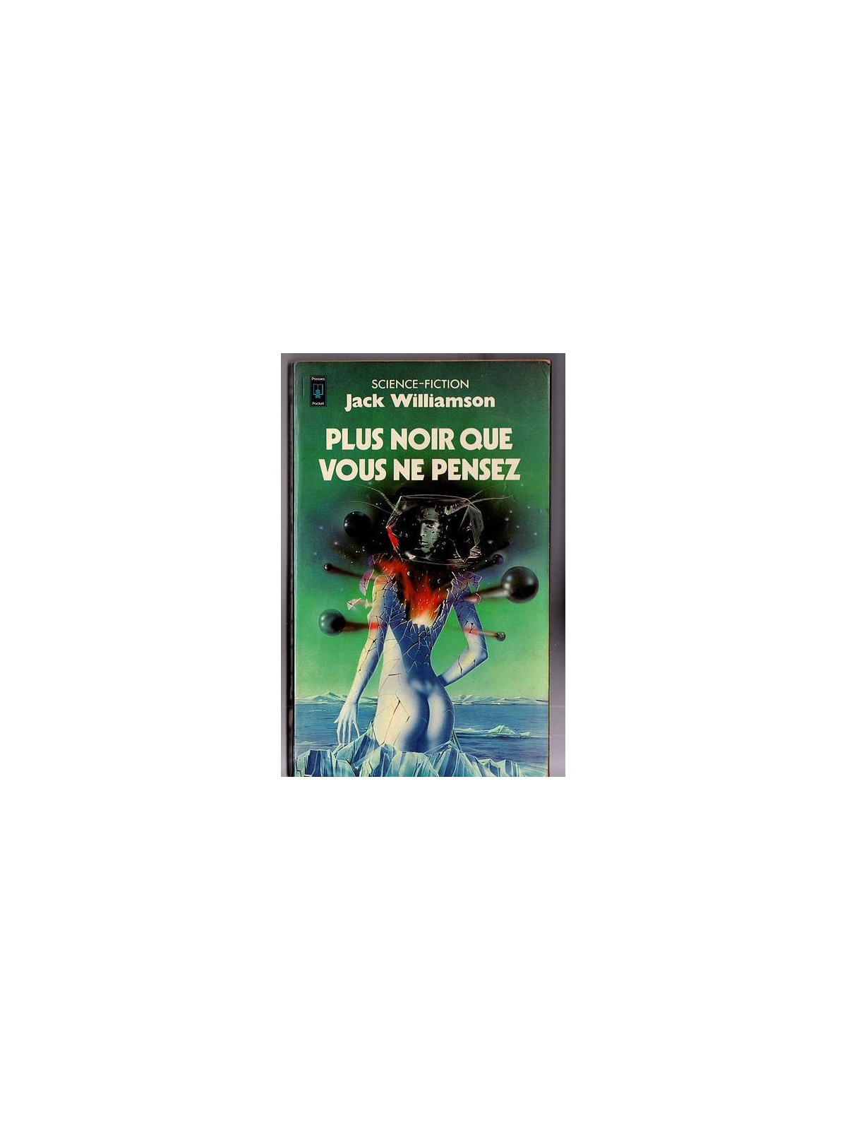 Jack Williamson : Plus noir que vous ne pensez