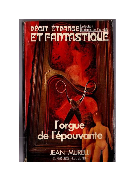 Jean Murelli : L’orgue de l’épouvante