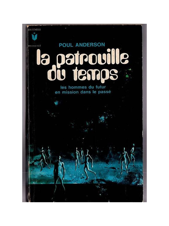 Poul Anderson : La patrouille du temps