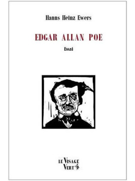 L'essai Edgar Allan Poe de Hanns Heinz Ewers est diponible à Ciel rouge