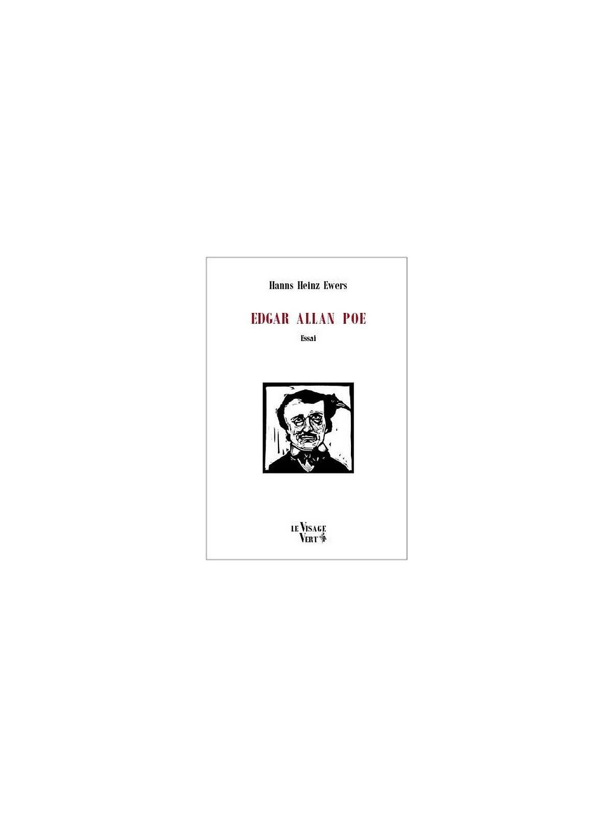 L'essai Edgar Allan Poe de Hanns Heinz Ewers est diponible à Ciel rouge