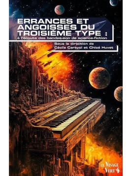 Errances et angoisses du troisième type à l’écoute des bandes-son de science-fiction livre à ciel rouge dijon