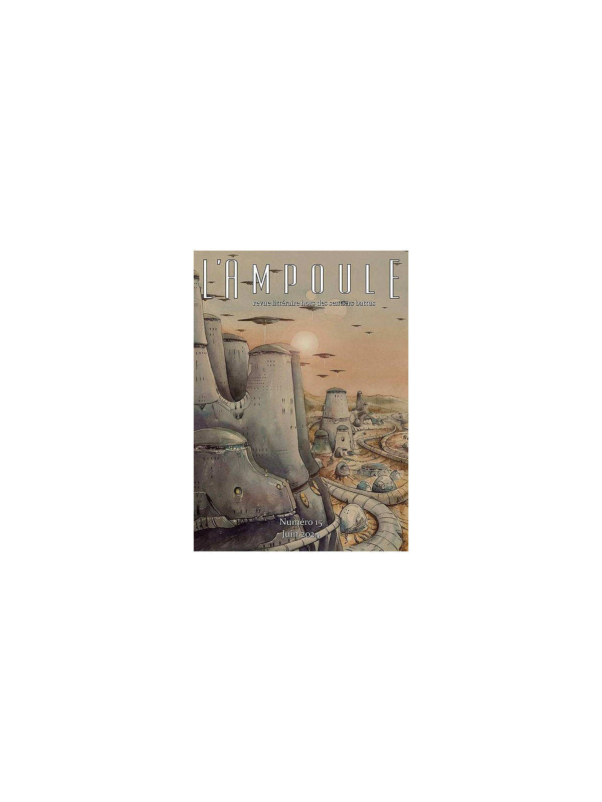 la revue L’ampoule hors-série N°15 est en stock à la librairie ciel rouge à dijon