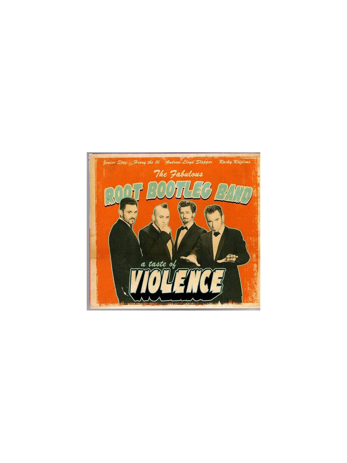 The fabulous root bootleg band : A taste of violence (CD)