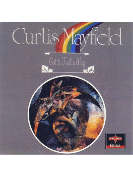 Curtis Mayfield : Got to find a way (CD)