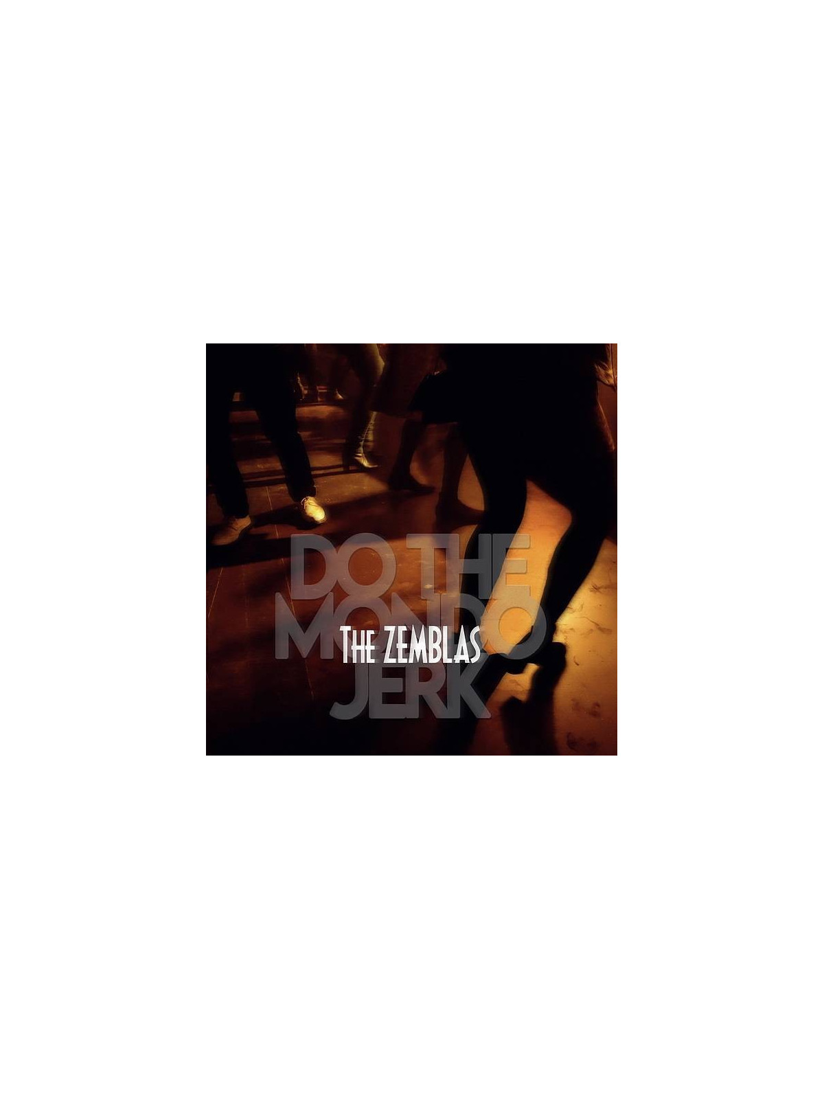 The zemblas : Do the mondo jerk (CD)