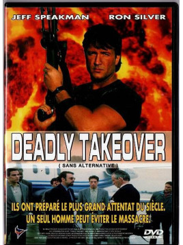 Rick Avery : Deadly takeover (DVD)