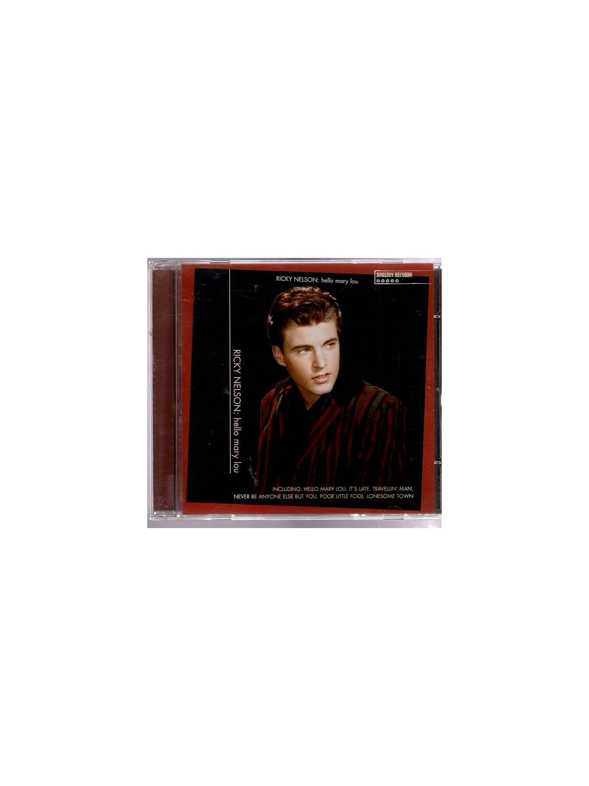 Ricky Nelson : Hello Mary Lou (CD)