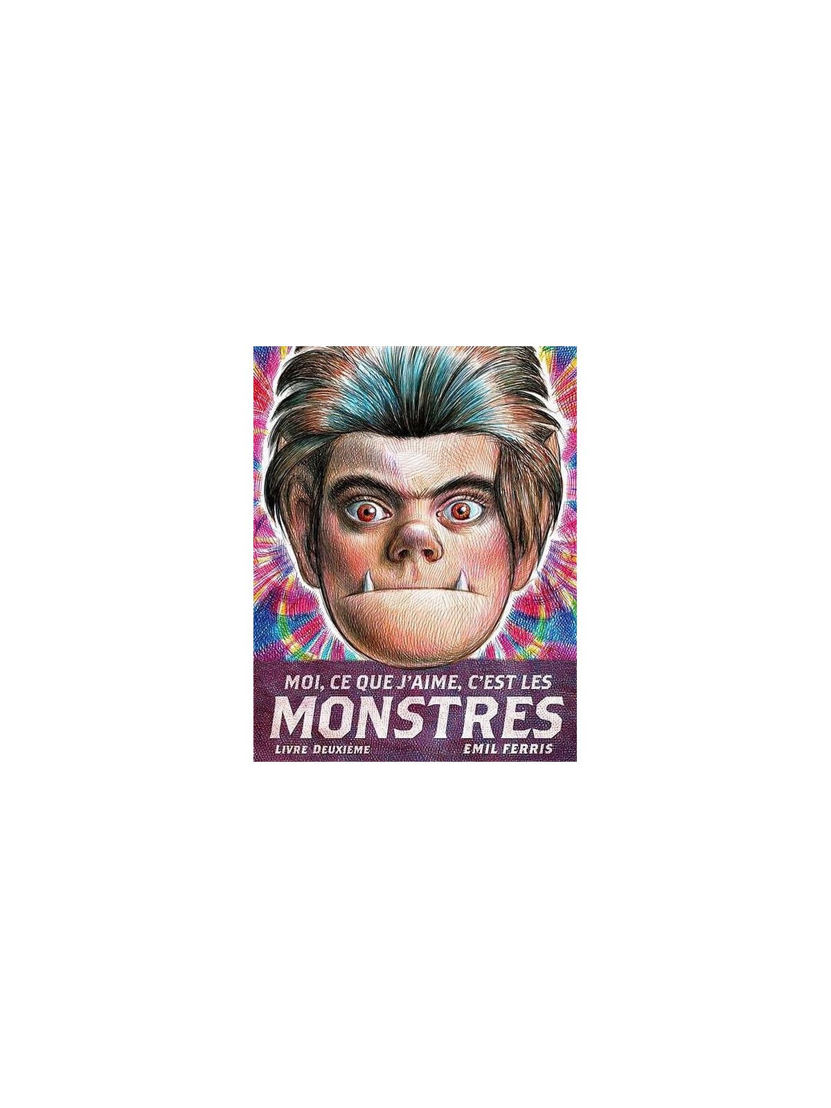 Emil Ferris : Moi, ce que j’aime, c’est les monstres - livre deuxième