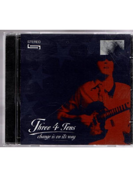 Three 4 tens : Change is on its way (CD)