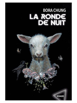 Bora Chung : La ronde de nuit