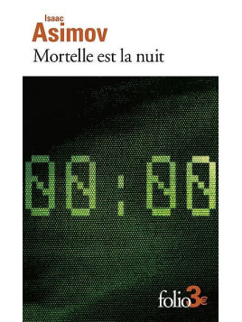 Isaac Asimov livre Mortelle est la nuit en stock à la librairie ciel rouge à dijon