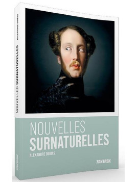 Alexandre Dumas : Nouvelles surnaturelles