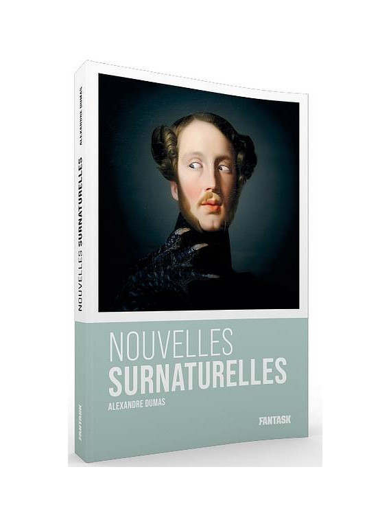Alexandre Dumas : Nouvelles surnaturelles