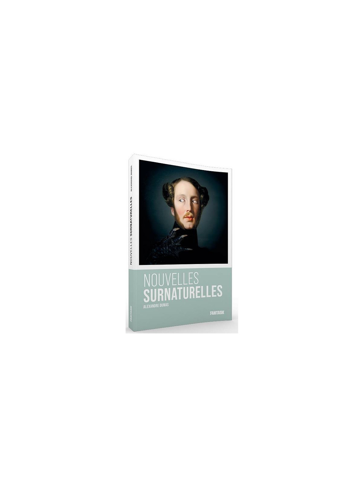 Alexandre Dumas : Nouvelles surnaturelles