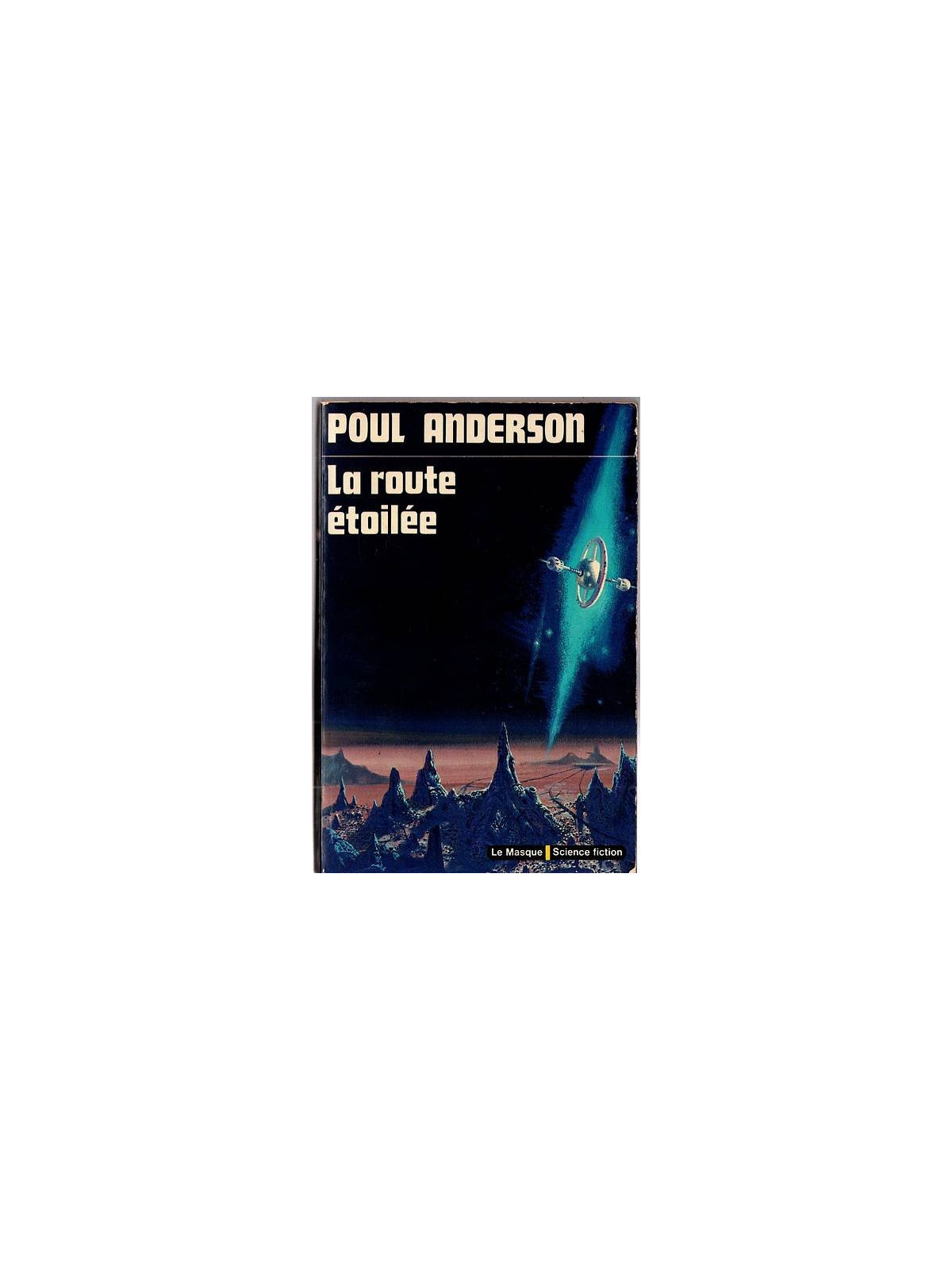 Poul Anderson : La route étoilée